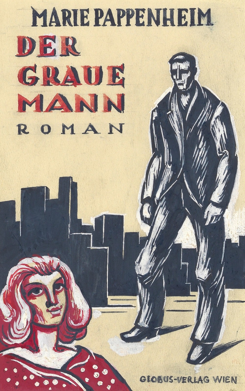 Marie Pappenheim Der Graue Mann Roman Globus-Verlag Wien (Variante 1) (before 1949)